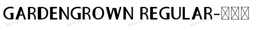 GARDENGROWN REGULAR字体转换